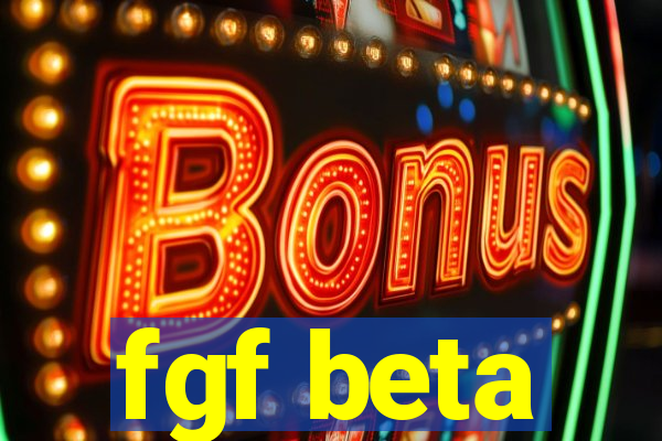 fgf beta