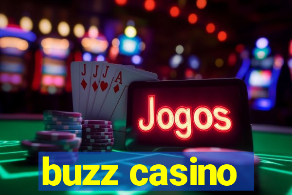 buzz casino