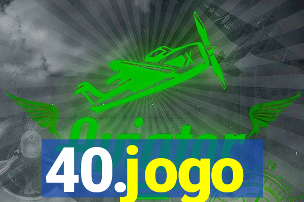 40.jogo