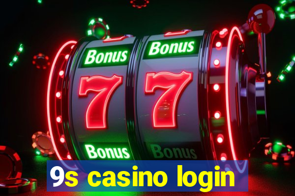 9s casino login