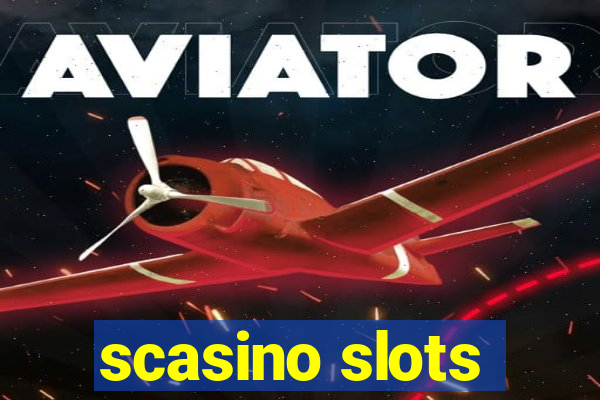 scasino slots