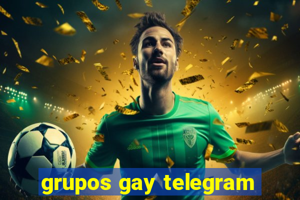 grupos gay telegram