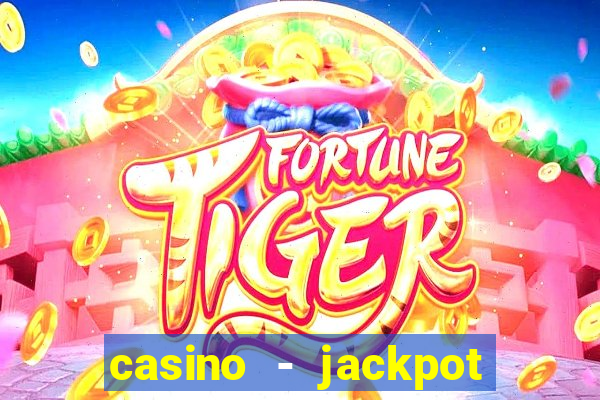 casino - jackpot hot game