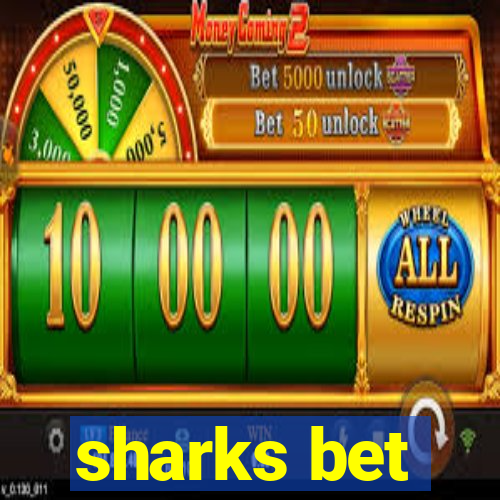 sharks bet