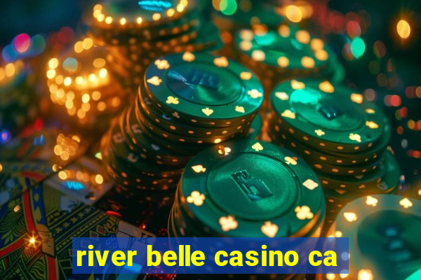 river belle casino ca