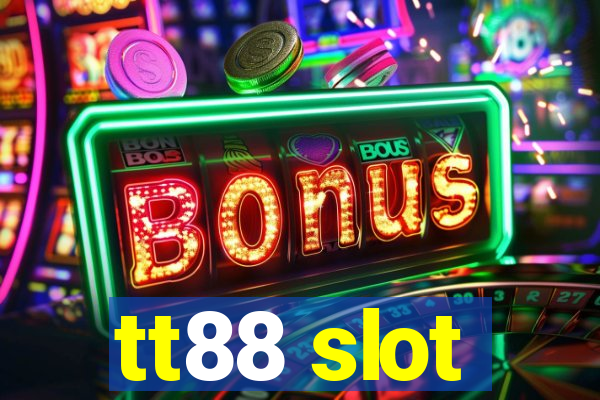 tt88 slot