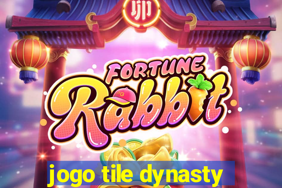 jogo tile dynasty