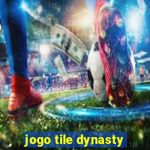 jogo tile dynasty