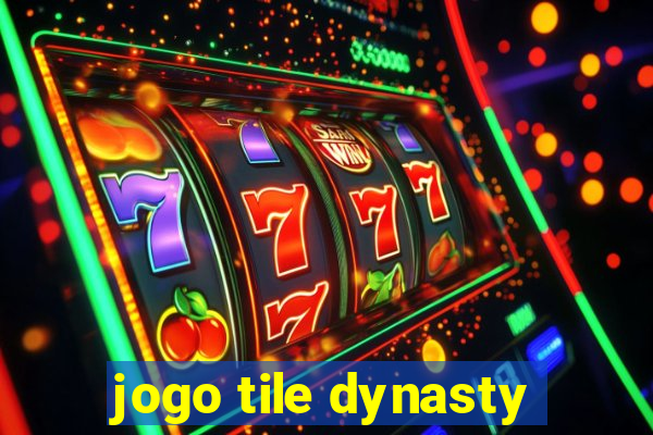 jogo tile dynasty