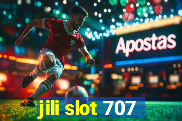 jili slot 707