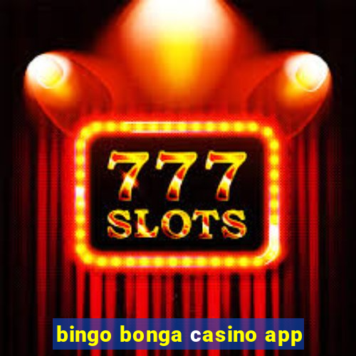 bingo bonga сasino app