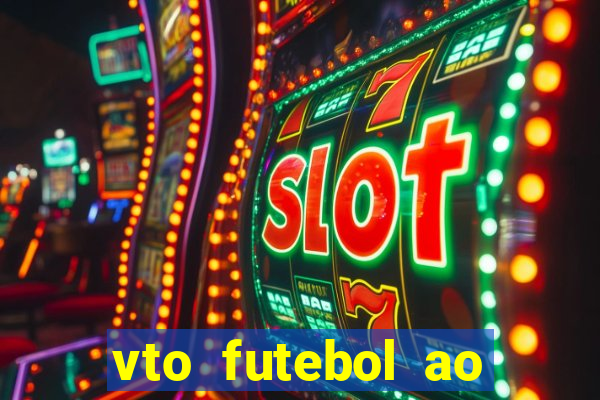 vto futebol ao vivo biz