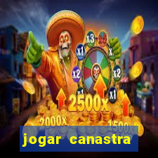 jogar canastra online valendo dinheiro