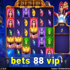 bets 88 vip