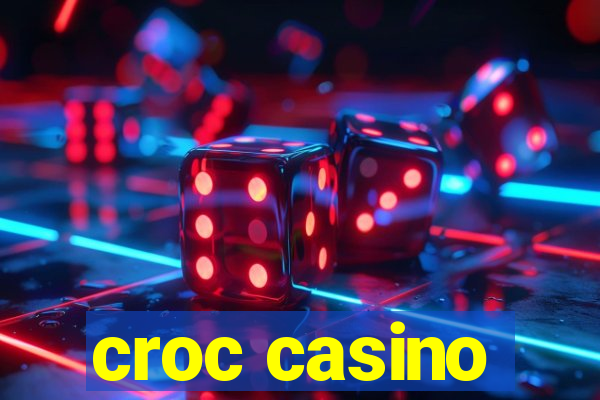 croc casino