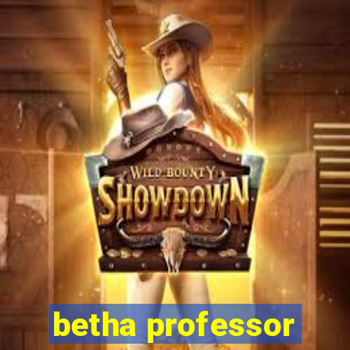 betha professor