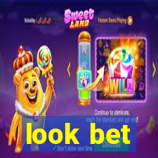 look bet