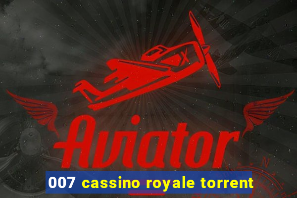 007 cassino royale torrent