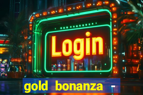 gold bonanza - vegas slots