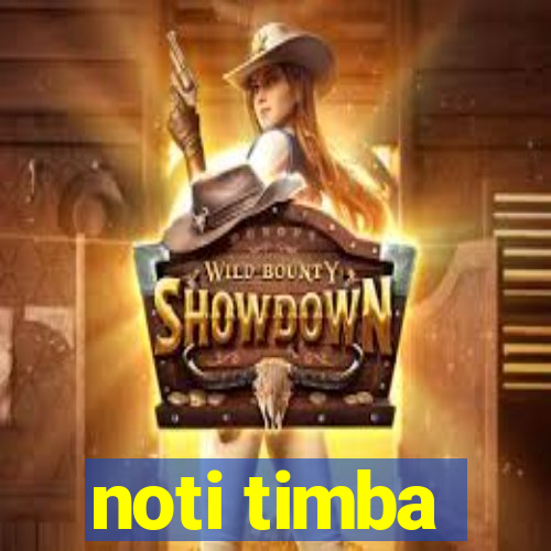 noti timba