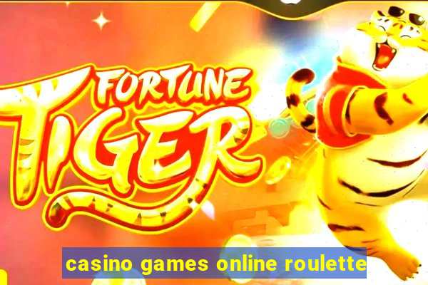 casino games online roulette