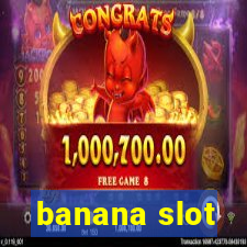 banana slot