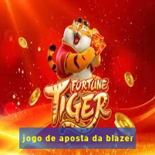 jogo de aposta da blazer