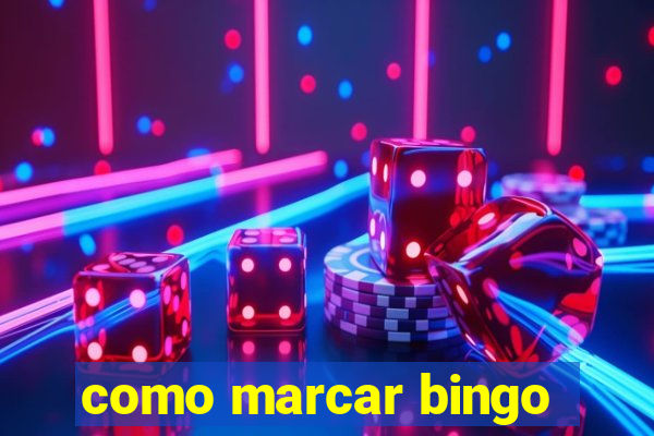 como marcar bingo