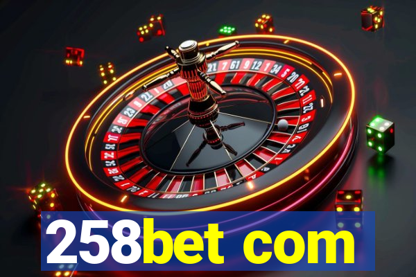 258bet com