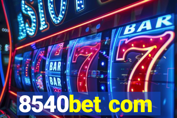 8540bet com