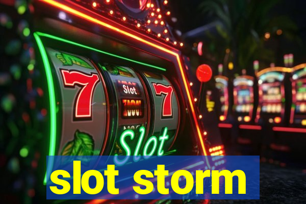 slot storm