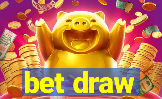 bet draw