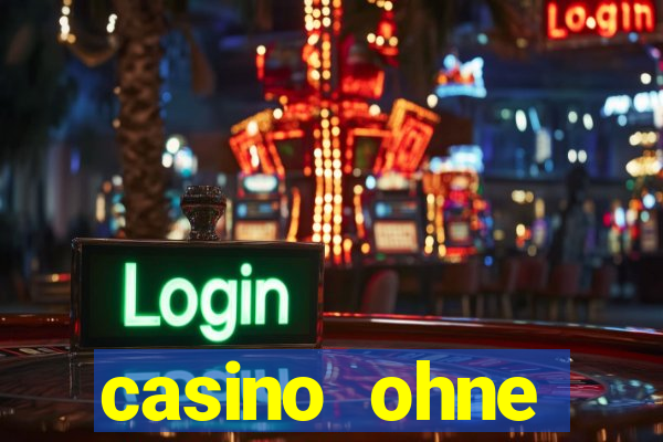 casino ohne einzahlung spielen