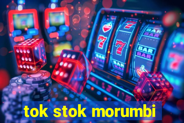 tok stok morumbi