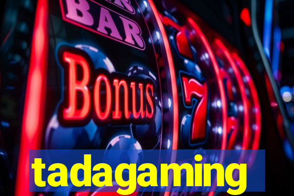 tadagaming