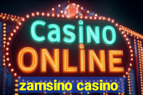 zamsino casino