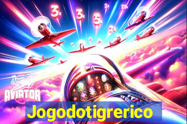 Jogodotigrerico