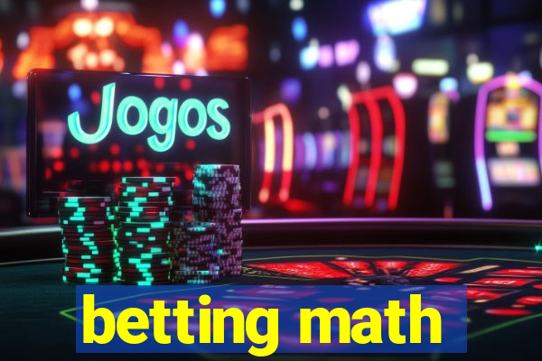 betting math