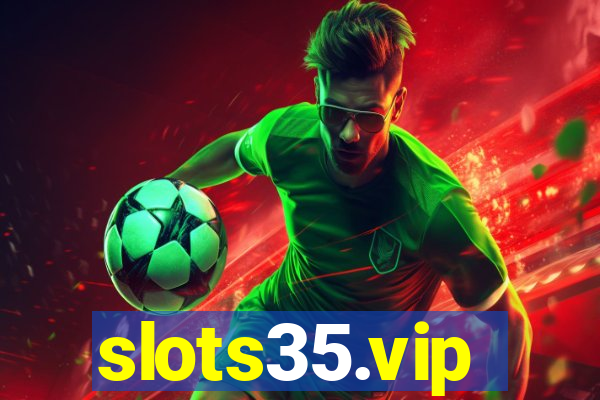 slots35.vip