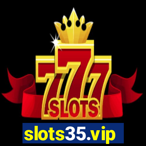 slots35.vip