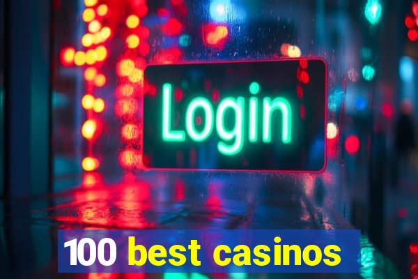 100 best casinos