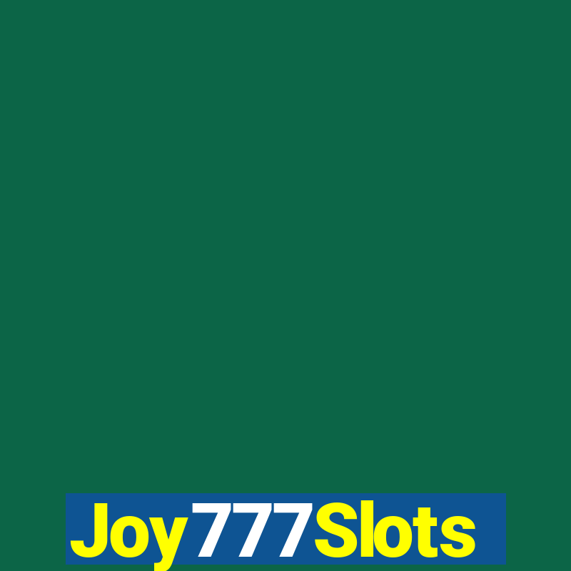 Joy777Slots