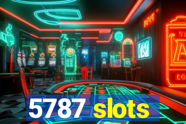 5787 slots