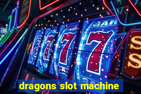 dragons slot machine