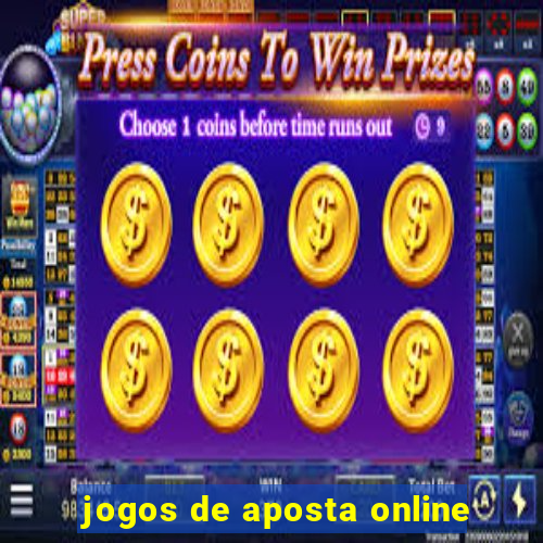 jogos de aposta online