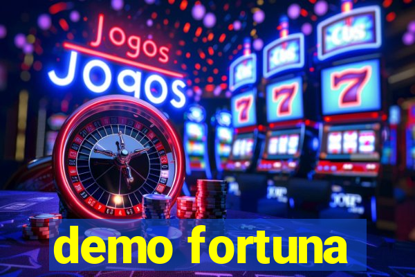 demo fortuna