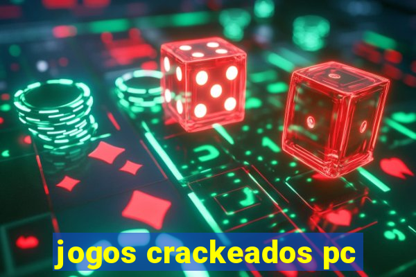 jogos crackeados pc