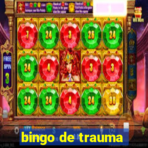 bingo de trauma