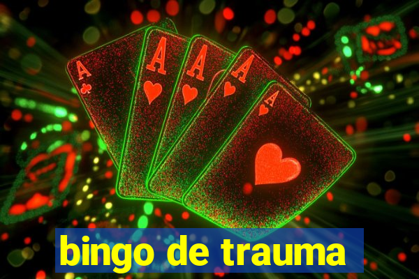 bingo de trauma