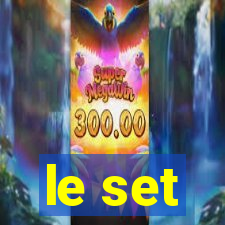 le set